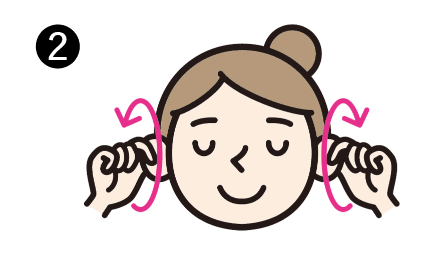 耳を軽く横に引っ張りながら、後ろ方向に5回ゆっくりと回す。